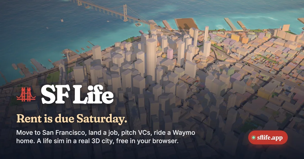 Official SF Life artwork showing a life-sim scene in a real 3D San Francisco.